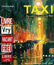 Taxi - Das mobilste Gewerbe der Welt